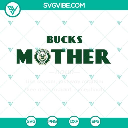 bucks mother svg milwaukee bucks svg bucks mom svg bucks logo svg mothers day svg nba team svg 4 mockup