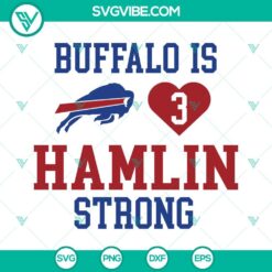 Football, Sports, SVG Files, Buffalo Is Hamlin Strong SVG Download, Damar 2