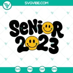 School, SVG Files, Bundle Senior 2023 SVG Files, Class Of 2023 SVG Files, 16