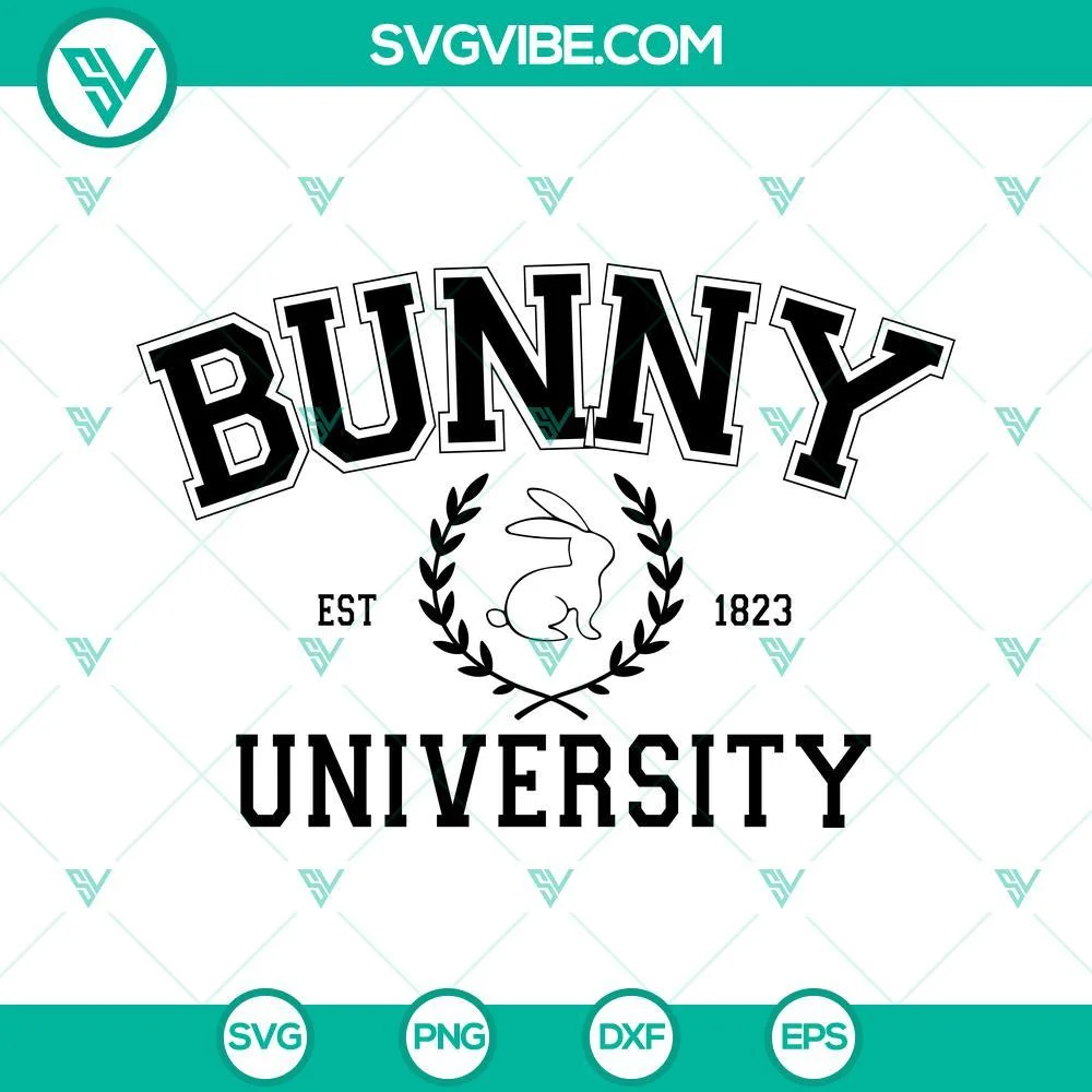 Easter, SVG Files, Bunny University SVG Files, Funny Easter SVG Files PNG DXF 1