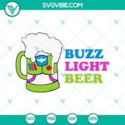 Disney, SVG Files, Buzz Light Beer SVG Files, Toy Story SVG Files, Buzz 1