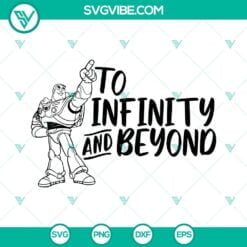 Disney, SVG Files, Buzz Lightyear To Infinity And Beyond SVG Images PNG DXF EPS 15