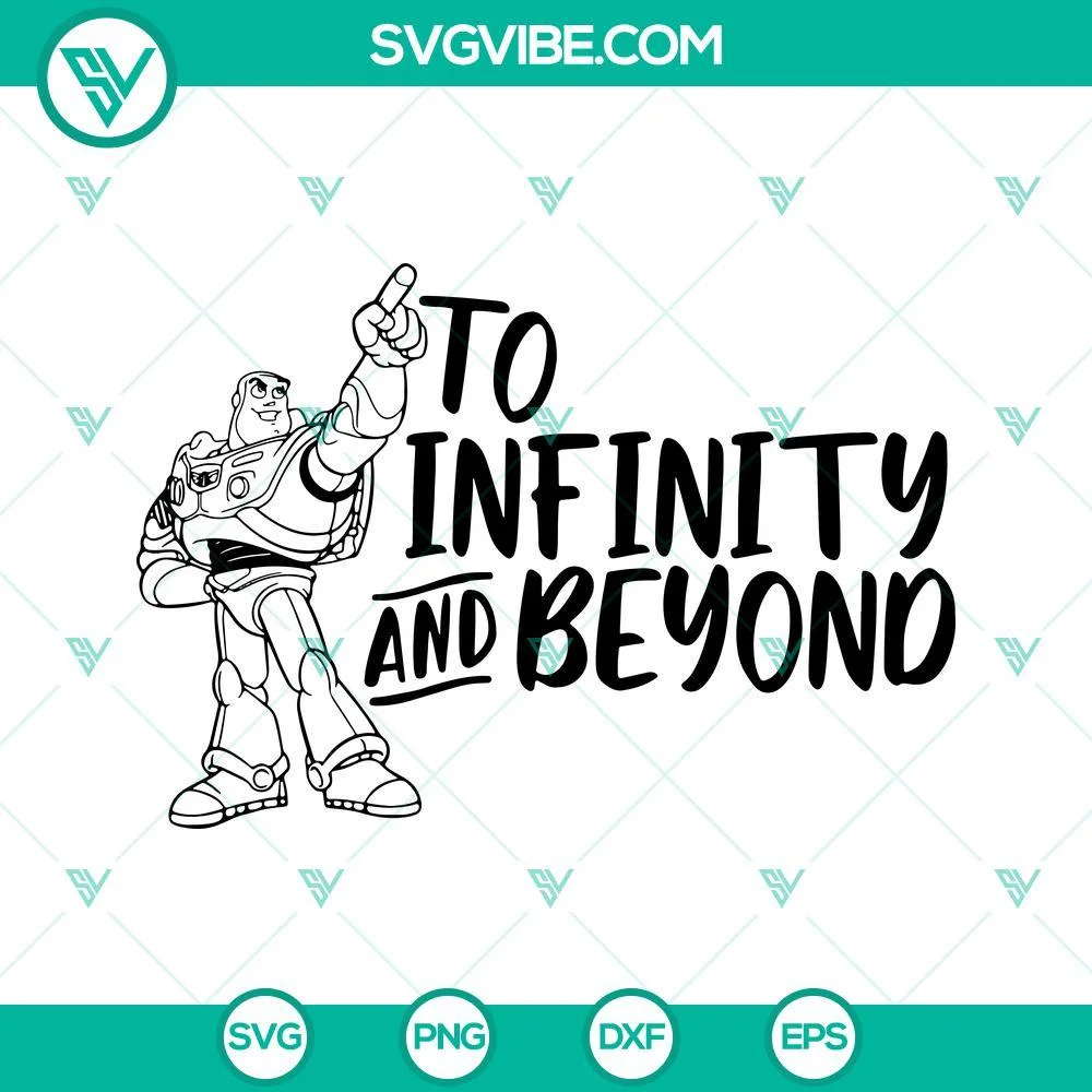 Disney, SVG Files, Buzz Lightyear To Infinity And Beyond SVG Images PNG DXF EPS 1