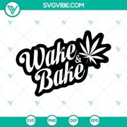 cannabis svg bundle wake and bake svg roll up svg happy 420 bundle svg png dxf eps cut files 4 mockup