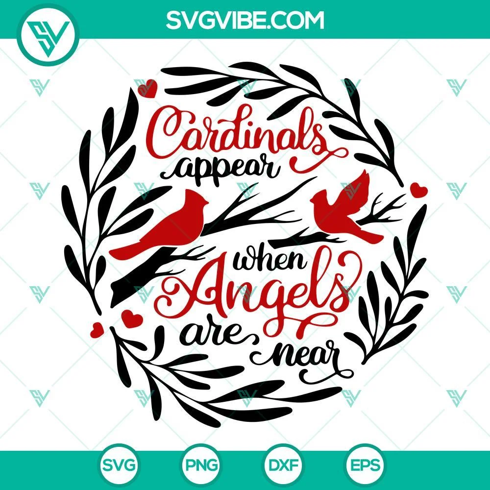 Animals, SVG Files, Cardinals Appear When Angels Are Near SVG File, Cardinal 1