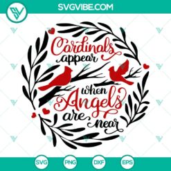 Animals, SVG Files, Cardinals Appear When Angels Are Near SVG File, Cardinal 3