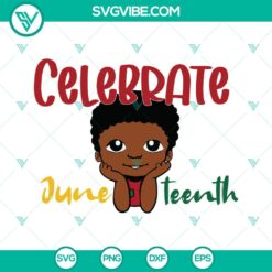 Juneteenth, SVG Files, Celebrate Juneteenth SVG File, Cute Black African 11