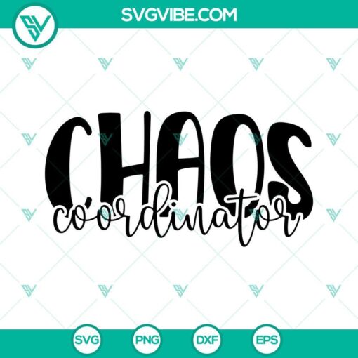 chaos coordinator svg bundle heart svg mom svg funny svg teacher svg png dxf eps 5 mockup