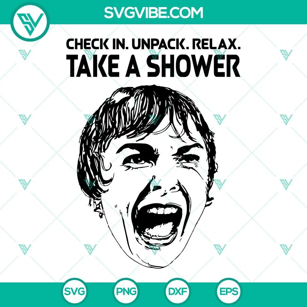 Movies, SVG Files, Check In Unpack Relax Take A Shower SVG Images PNG DXF EPS 1