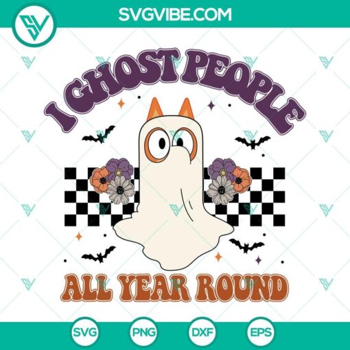 checkerboard bluey halloween svg i ghost people all year around svg bluey ghost svg 4 mockup