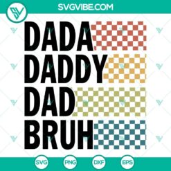 Checkered Dada Daddy Dad Bruh SVG with retro design and funny Father's Day theme. Perfect for crafting projects, shirts, and more.