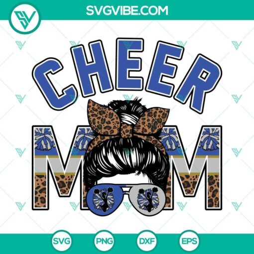 cheer mom royal blue and silver svg leopard messy bun cheer mom svg png dxf eps cricut 3 mockup