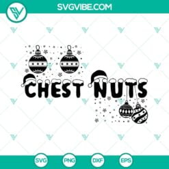 Christmas, SVG Files, Chest Nuts Svg, Funny Saying, Couple Design Svg, 7