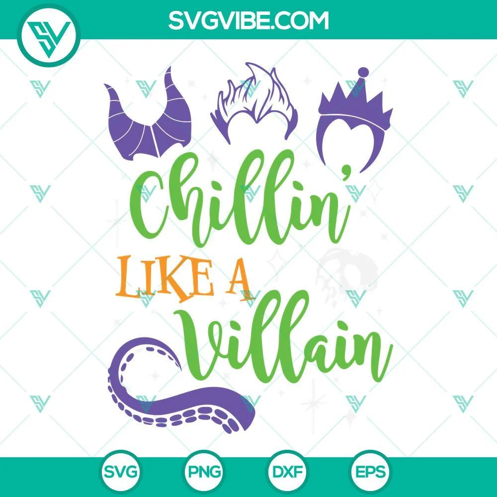 Disney, SVG Files, Chillin Like A Villain SVG Download, Ursula, Evil Queen SVG 1