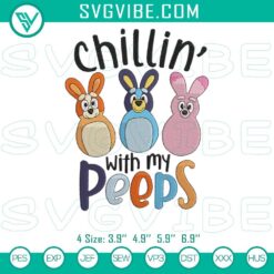 Easter Embroidery Designs, Embroidery Designs, Chillin With My Peeps Bluey 8