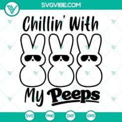 Easter, SVG Files, Easter Peeps SVG Images Chillin With My Peeps SVG Hanging 4