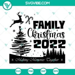 Christmas, SVG Files, Family Christmas 2022 Shirt SVG Image, Christmas 2022 SVG 3