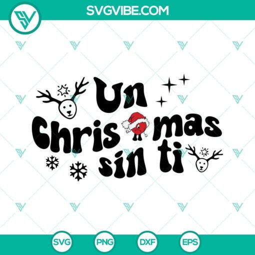 christmas bad bunny svg un christmas sin ti svg un verano sin ti sad heart christmas svg 8 mockup