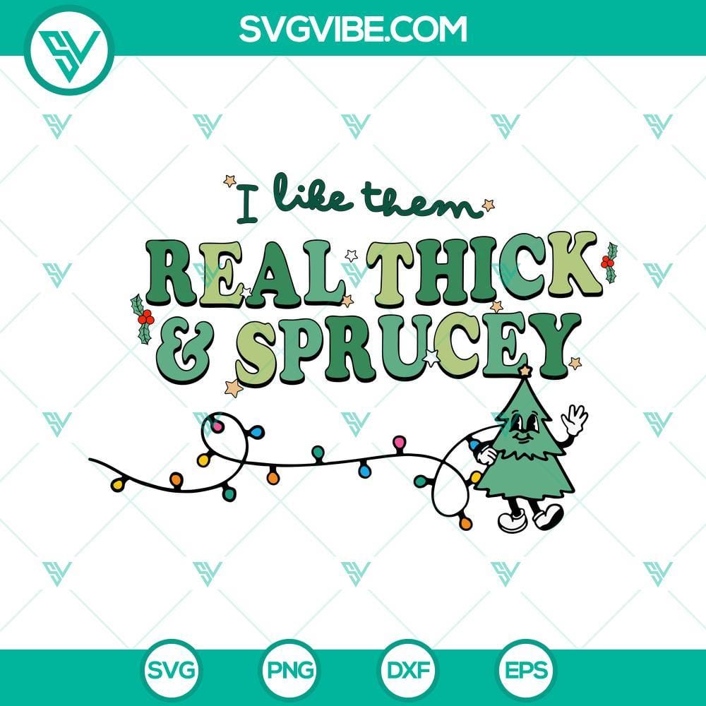 christmas-i-like-them-real-thick-and-sprucey-svg-christmas-tree-svg-retro-christmas-svg-9-mockup.jpg Real thick and sprucey Christmas tree SVG image for holiday crafting projects.