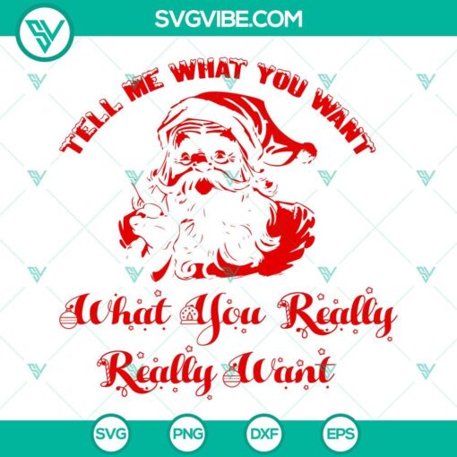 christmas santa claus svg tell me what you want what you really really want svg png dxf eps cut files 3 mockup