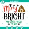 Christmas-themed toilet paper SVG featuring "Merry & Bright Don’t Forget To Wipe" text. Perfect for holiday decorating.