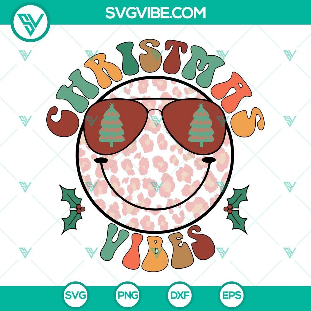 Christmas, SVG Files, Christmas Vibes Smiley Face SVG File PNG DXF EPS Cut 1