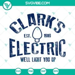 Christmas, SVG Files, Clark’s Griswold Electric SVG Files, National 1