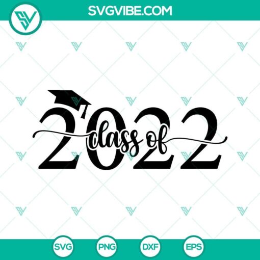 class of 2022 svg graduation 2022 svg graduation cap svg senior 2022 svg file for cricut silhouette graduate svg 4 mockup