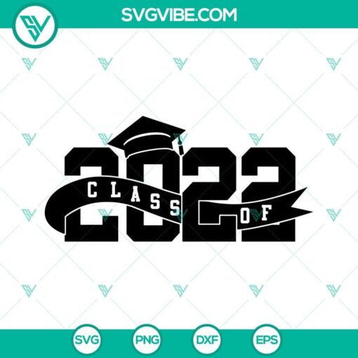 class of 2022 svg graduation 2022 svg senior 2022 class graduate svg 8 mockup