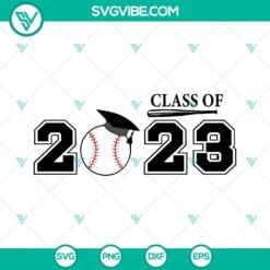 School, SVG Files, Class Of 2023 Senior Baseball Graduation SVG Images, 2023 7