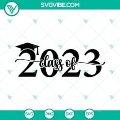 School, SVG Files, Class Of 2023 SVG File, Graduation 2023 SVG Download, 2