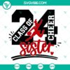 Class of 2024 cheerleader sister SVG file with pom-poms and megaphone, perfect for cheering designs.