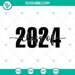 School, SVG Files, Class Of 2024 SVG File, Senior 2024 SVG File, High School 18