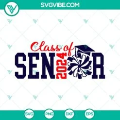 School, SVG Files, Class Of Senior 2024 SVG Image, Class Of 2024 SVG Download, 2