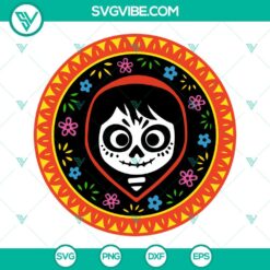 Day Of Dead, Disney, SVG Files, Coco Movie SVG Images, Un Poco Loco SVG Files, 4