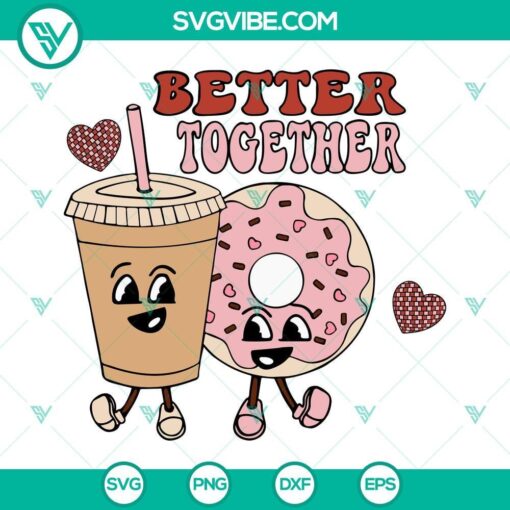 coffee and donut better together svg retro valentine svg coffee valentine svg donut valentines svg 3 mockup