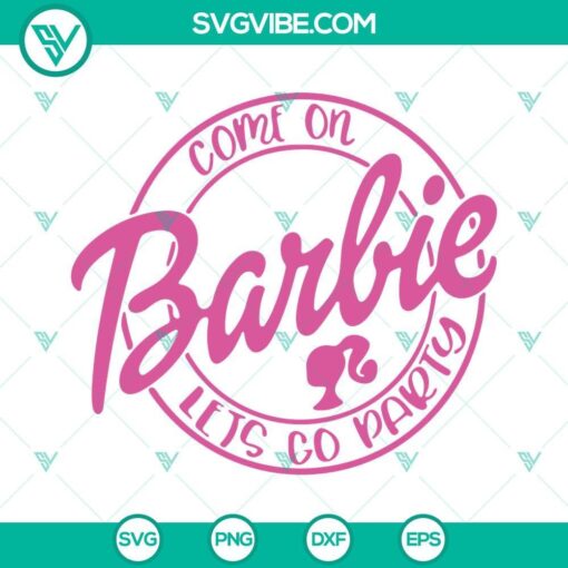 come on barbie let s go party svg bundle pink doll svg birthday girl svg png dxf eps cut files 8 mockup