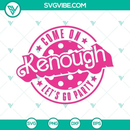 come on kenough let s go party svg i am kenough svg ken barbie svg bundle 1 mockup