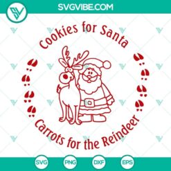 Cookies For Santa SVG Image, Santa Cookie SVG Images, Carrots For The Reindeer