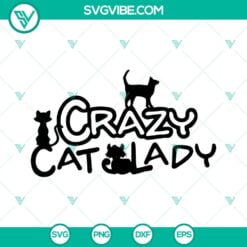 SVG Files, Valentine's Day, Crazy Cat Lady SVG File, Funny Cat SVG File, Kitten 2