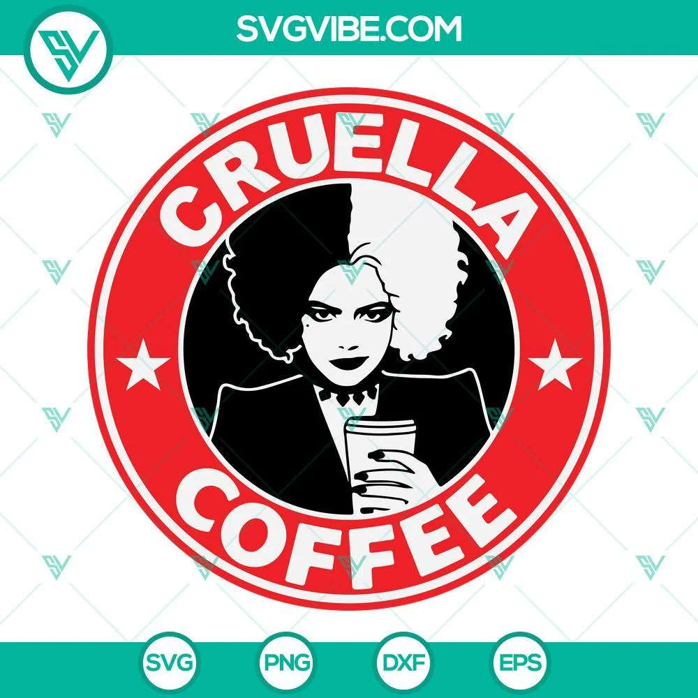 Disney, SVG Files, Cruella Coffee SVG Images, Cruella De Vil Disney SVG Images, 1