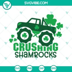 Crushing Shamrocks SVG Images, Lucky Monster Truck SVG Download, Boys St Patricks