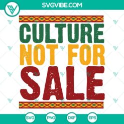 Culture Not For Sale SVG Download, African Culture SVG Images, Black Culture SVG Image
