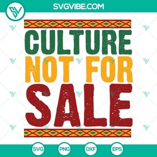 culture not for sale svg african culture svg black culture svg african svg juneteenth svg 9 mockup