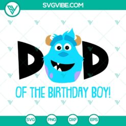 Birthday, Disney, SVG Files, Dad And Mom Of Birthday Boy James P Sullivan SVG 4