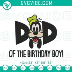 Disney Embroidery Designs, Embroidery Designs, Dad Of The Birthday Boy Goofy 18