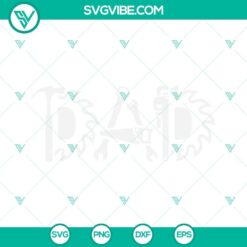 Fathers Day, SVG Files, Dad Tools SVG Files, Dad SVG File, Fathers Day SVG 2