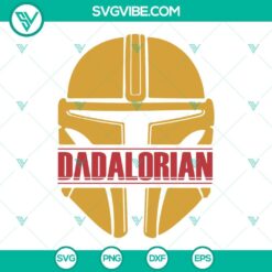 Fathers Day, Movies, SVG Files, Dadalorian SVG Images, Boba Fett Helmet SVG 3