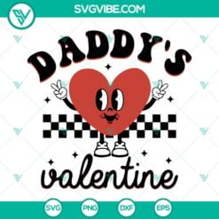 SVG Files, Valentine's Day, Daddy’s Valentine SVG Image, Trendy Valentines 17