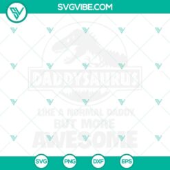 Daddysaurus SVG File, Daddy SVG Image, Dinosaur SVG File, Daddysaurus Like A